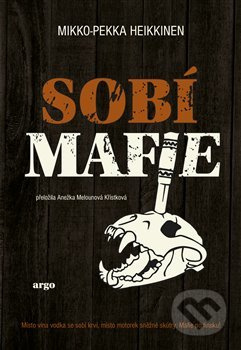 Sobí mafie - Mikko-Pekka Heikkinen