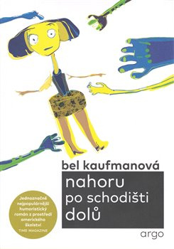 Nahoru po schodišti dolů - Bel Kaufmanová