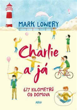 Charlie a já - Mark Lowery