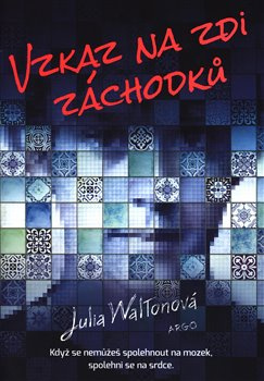Vzkaz na zdi záchodků - Julie Waltonová
