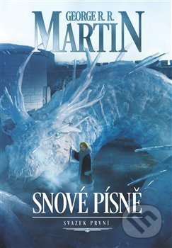 Snové písně 1. - George R. R. Martin