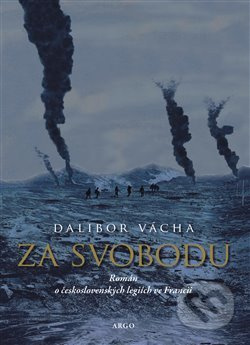 Za svobodu - Dalibor Vácha