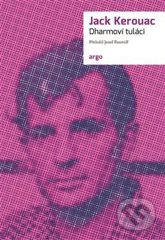 Dharmoví tuláci - Jack Kerouac