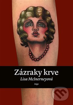 Zázraky krve - Lisa McInerneyová