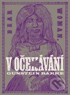 V očekávání - Gunstein Bakke