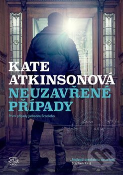 Neuzavřené případy - Kate Atkinsonová
