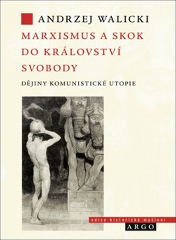 Marxismus a skok do království svobody - Andrzej Walicki