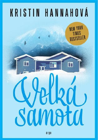 Velká samota -  Kristin Hannah