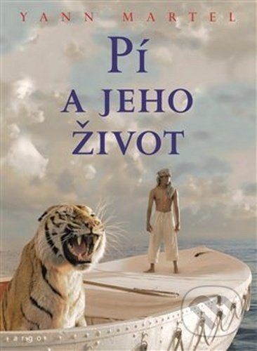 Pí a jeho život - Yann Martel