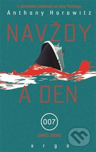 Navždy a den - Anthony Horowitz