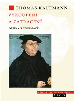 Vykoupení a zatracení - Thomas Kaufmann