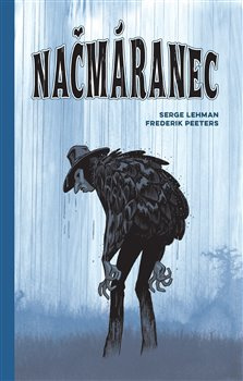 Načmáranec - Serge Lehman, Frederik Peeters