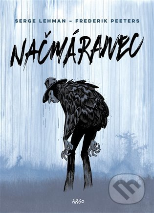 Načmáranec - Serge Lehman, Frederik Peeters