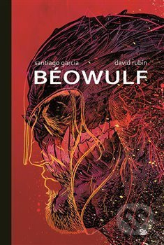 Béowulf - Santiago García, David Rubín