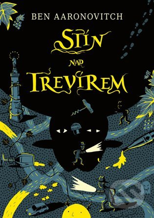 Stín nad Trevírem - Ben Aaronovitch