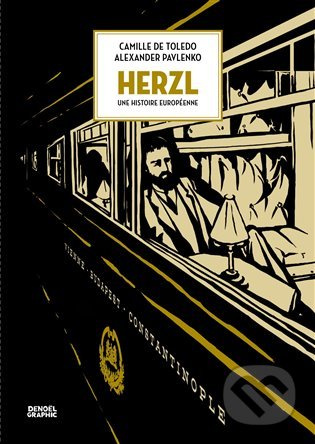 Herzl - Camille de Toledo, Alexander Pavlenko