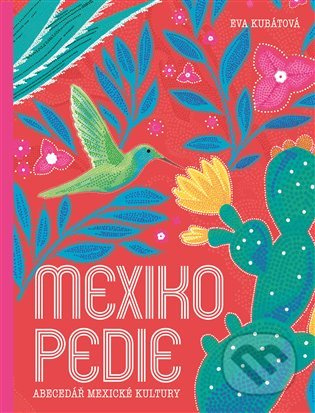 Mexikopedie - Eva Kubátová