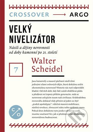 Velký nivelizátor - Walter Scheidel