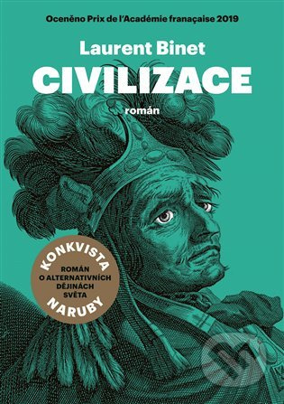 Civilizace - Laurent Binet