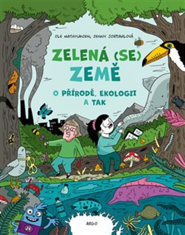 Zelená (se) Země - Ole Mathismoen, Jenny Jordahlová