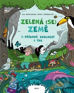 Zelená (se) Země - Ole Mathismoen, Jenny Jordahlová