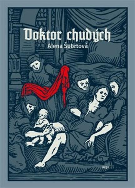Doktor chudých - Alena Šubrtová