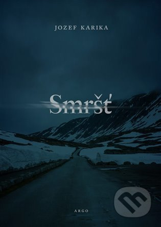 Smršť - Jozef Karika
