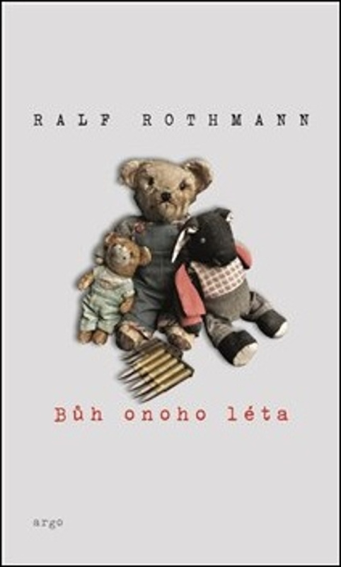 Bůh onoho léta - Ralf Rothmann