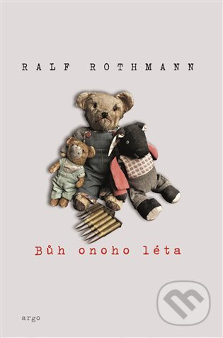 Bůh onoho léta - Ralf Rothmann