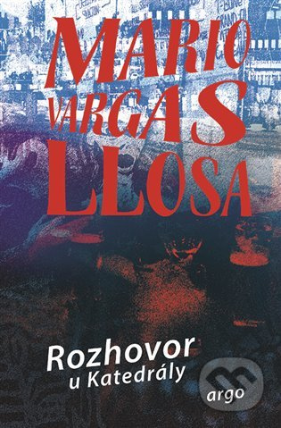 Rozhovor u Katedrály - Mario Vargas Llosa