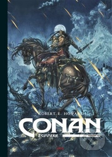 Conan z Cimmerie - Svazek III. - Robert Ervin Howard