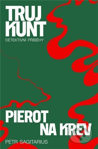 Pierot, Na krev - Petr Sagitarius