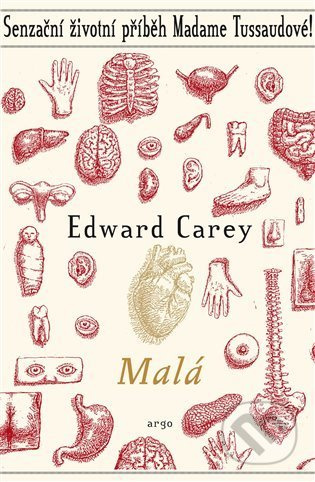 Malá - Edward Carey