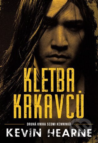 Kletba krkavců - Kevin Hearne
