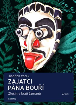 Zajatci Pána bouří - Jindřich Vacek