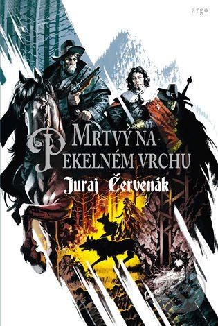 Mrtvý na Pekelném vrchu - Juraj Červenák