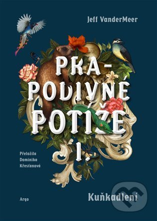 Prapodivné potíže I: Kuňkadlení - Jeff VanderMeer