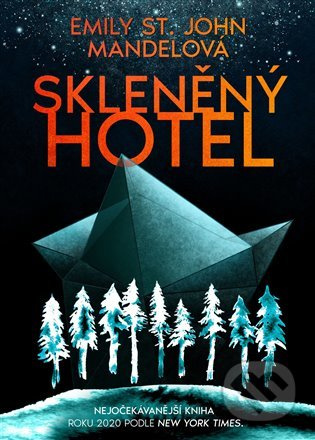 Skleněný hotel - Emily St. John Mandelová