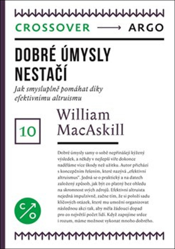 Dobré úmysly nestačí - William MacAskill