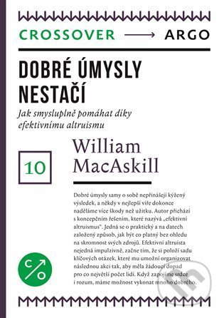 Dobré úmysly nestačí - William MacAskill