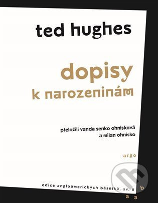 Dopisy k narozeninám - Ted Hughes