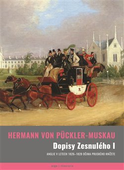 Dopisy Zesnulého I. - Hermann von Pückler-Muskau
