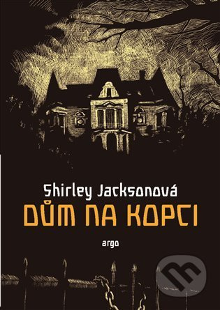 Dům Na kopci - Shirley Jacksonová