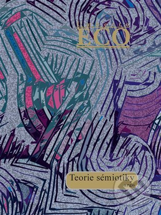Teorie sémiotiky - Umberto Eco
