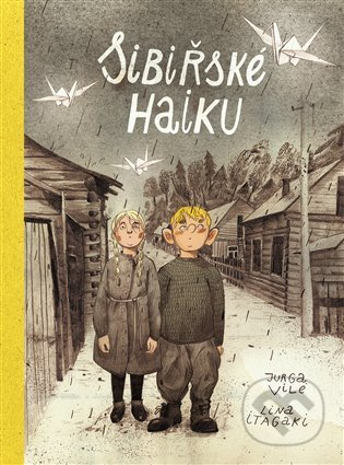 Sibiřské haiku - Jurga Vile
