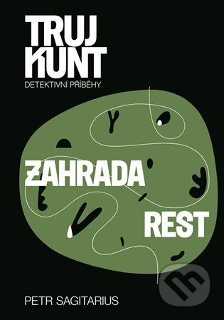 Zahrada, Rest - Petr Sagitarius