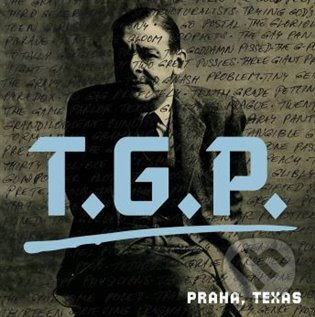Praha, Texas - T.G.P.