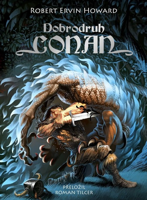 Dobrodruh Conan - Robert Ervin Howard