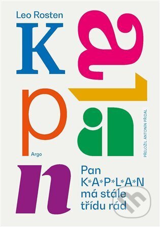Pan Kaplan má stále třídu rád - Leo Rosten