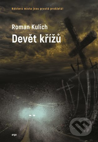 Devět křížů - Roman Kulich